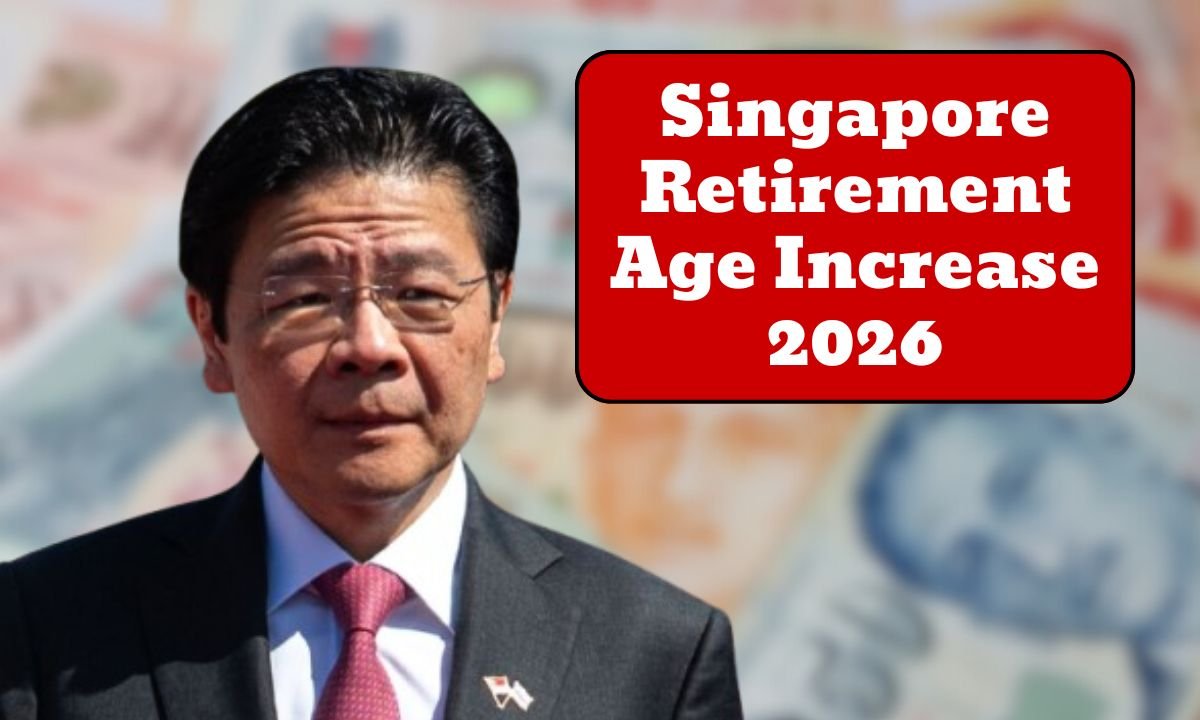 Singapore Retirement Age Increase 2026